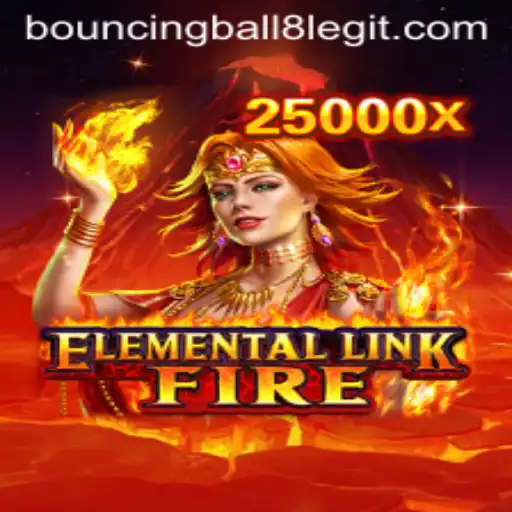 Explore the Thrill of ElementalLinkFire: An Engaging Gaming Experience with BouncingBall8